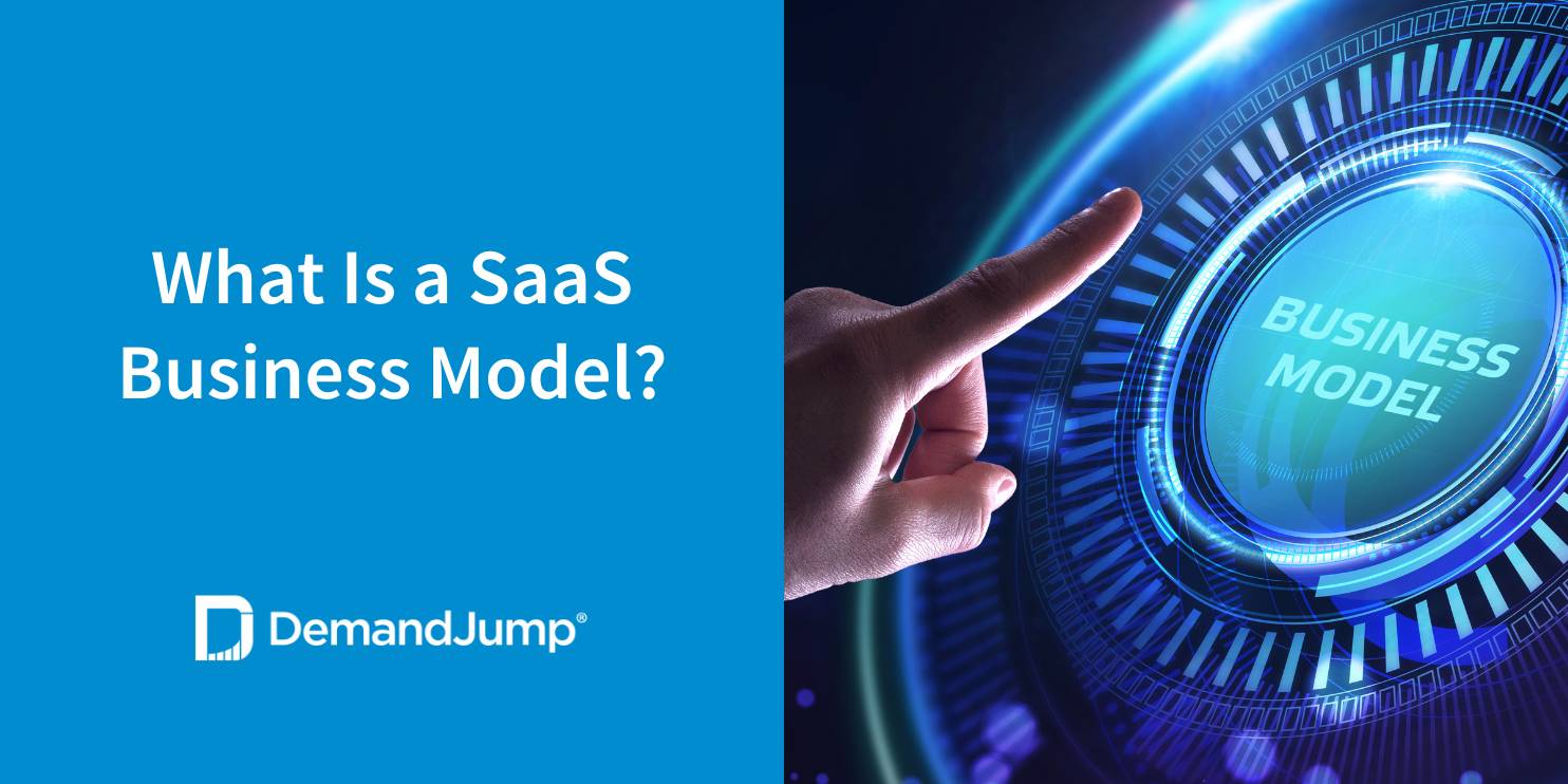 What Is A SaaS Business Model?